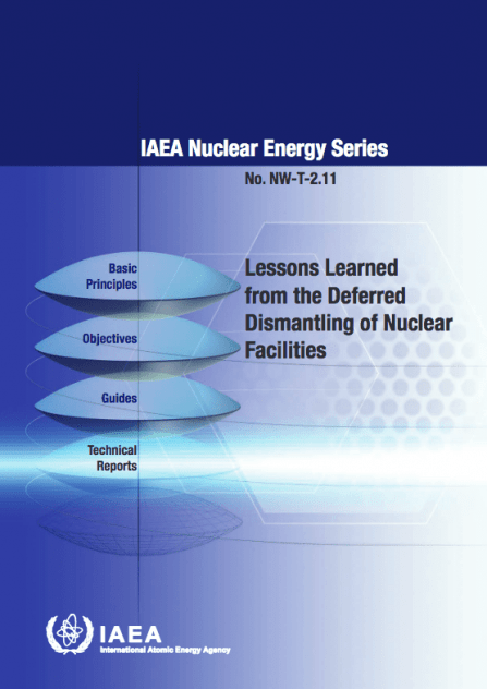 Lessons Learned Nuclear Lessons Learned from the Deferred Dismantling of Nuclear Facilities ...