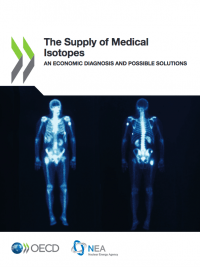 The Supply of Medical Radioisotopes: An Economic Diagnosis and Possible Solutions