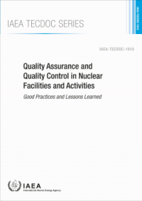 Quality Assurance and Quality Control in Nuclear Facilities and Activities