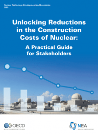 Unlocking Reductions in the Construction Costs of Nuclear: A Practical Guide for Stakeholders
