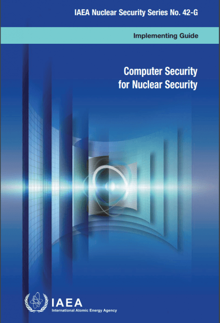 Computer Security for Nuclear Security. IAEA Nuclear Security Series No ...