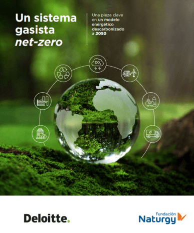 Un sistema gasista net-zero. Una pieza clave en un modelo energético descarbonizado a 2050
