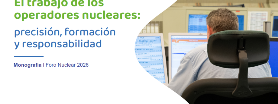 El trabajo de los operadores nucleares: precisión, formación y responsabilidad